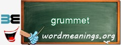 WordMeaning blackboard for grummet